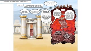 A Cartoonist's Guide to Luke 19:28-21:38