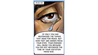 A Cartoonist's Guide to Luke 19:28-21:38