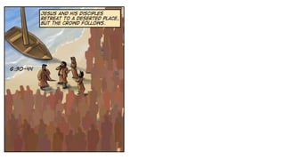 A Cartoonist's Guide to Mark 6:30-56