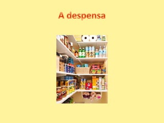 A despensa