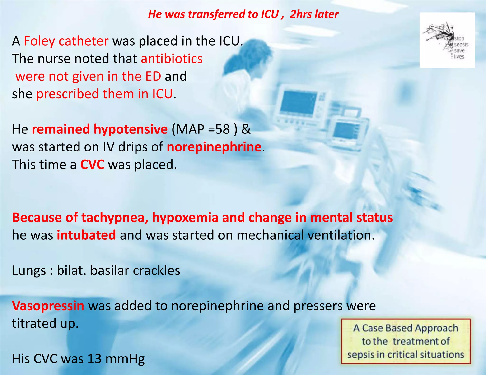 A case based approach to the treatment of sepsis in critical care | PPT