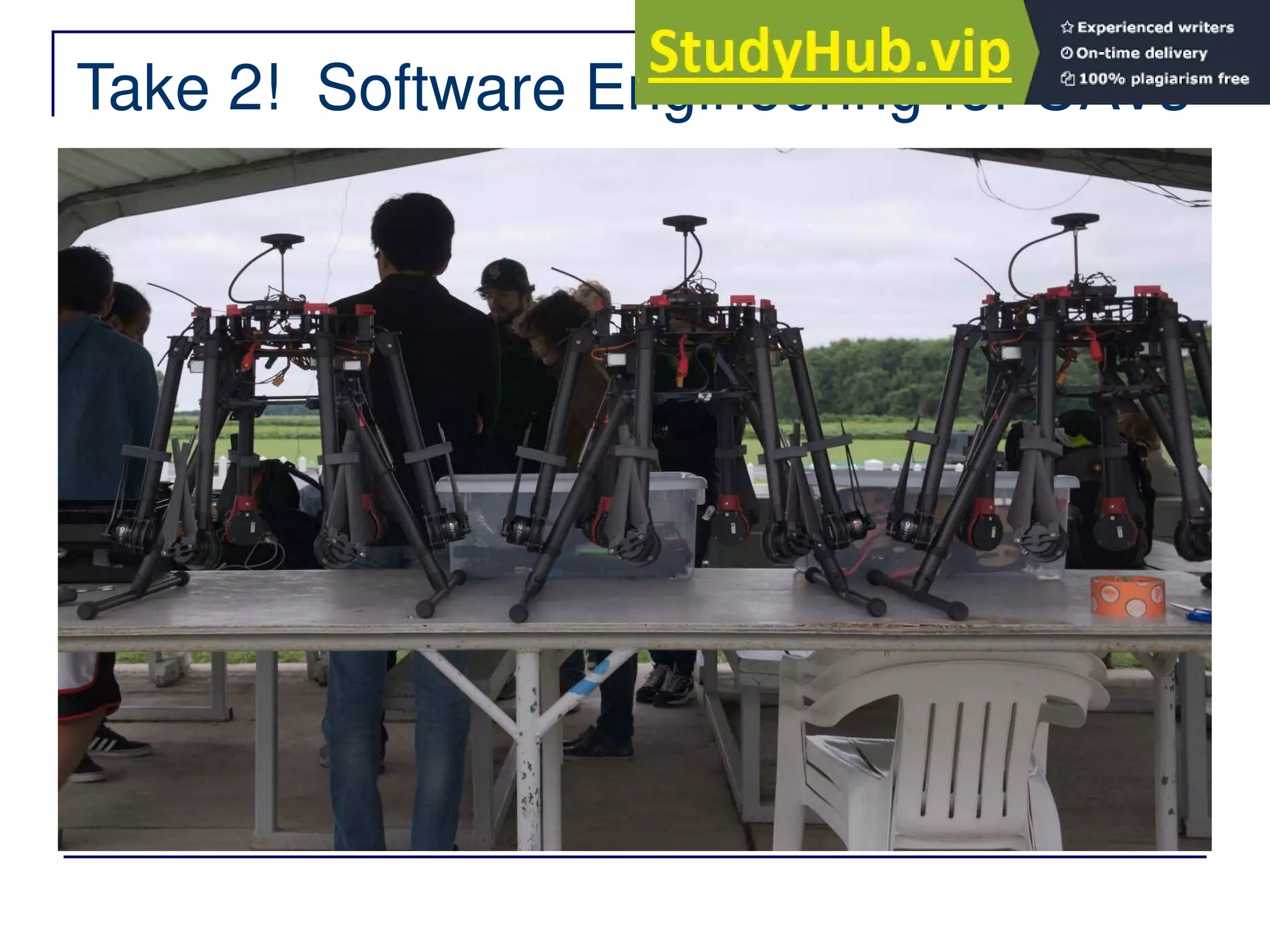 Take 2! Software Engineering for UAVs
 