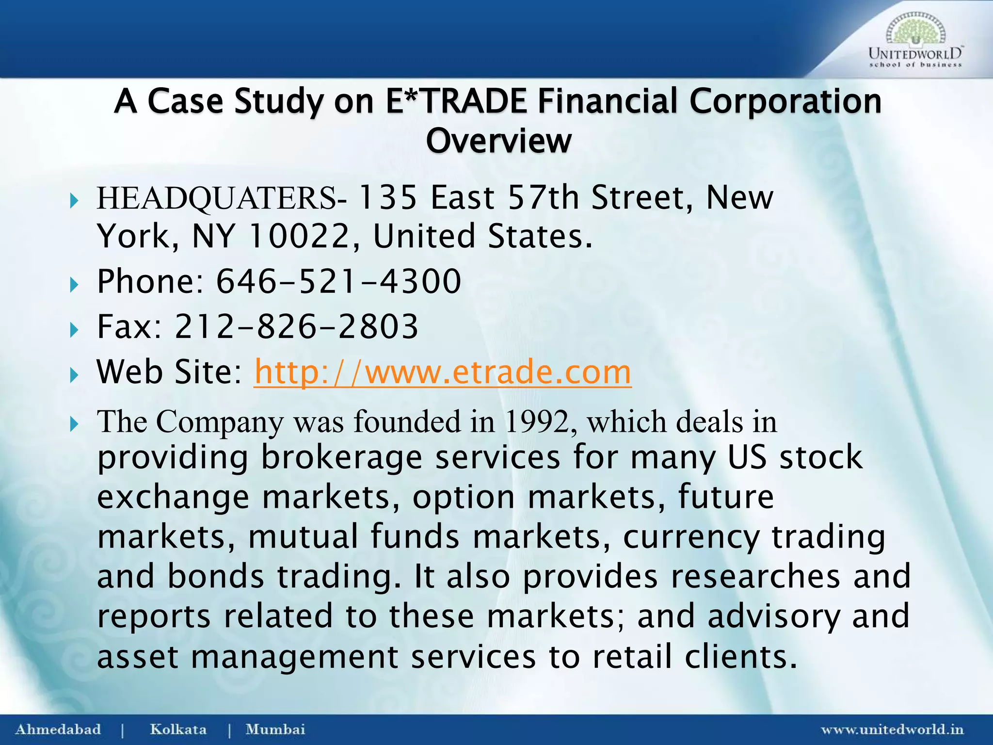 A case study on etrade financial corporation uwsb | PPTX