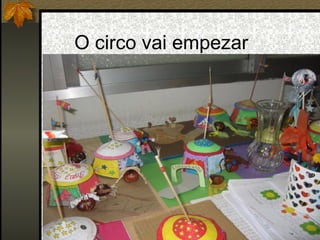 O circo vai empezar
 