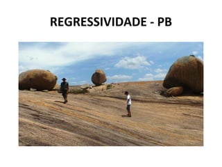 REGRESSIVIDADE - PB
 