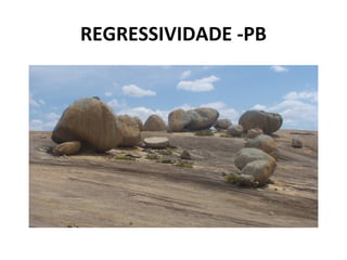 REGRESSIVIDADE -PB
 