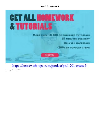 Acc 201 exam 3
https://homework-tips.com/product/phil-201-exam-3
© AllRights Reserved 2016
 