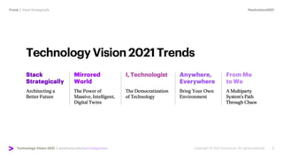 Technology Trends 2021 | Tech Vision | Stack Strategically | PDF