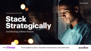 Technology Trends 2021 | Tech Vision | Stack Strategically