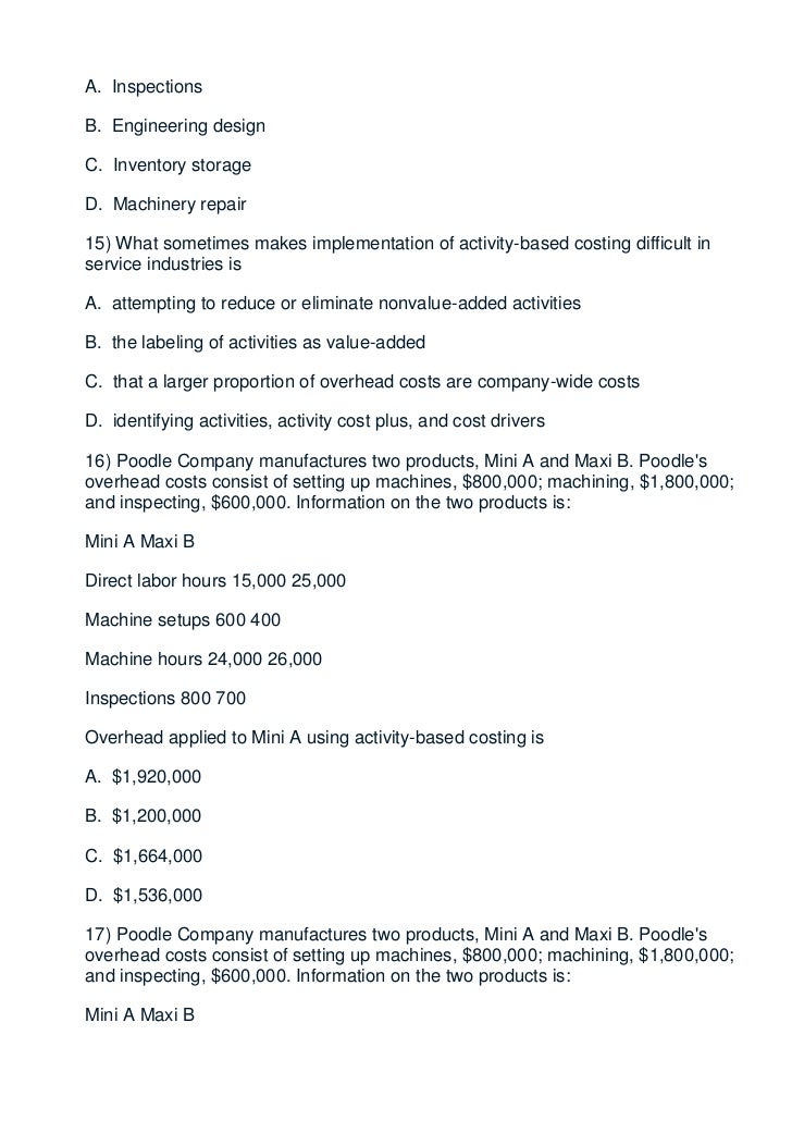acc 349 final exam Acc 349 final exam 100% correct 1) what is the best way to handle manufacturing overhead costs in order to get the most timely job cost information . acc 349 final exam Acc 349 final exam 100% correct 1) what is the best way to handle manufacturing overhead costs in order to get the most timely job cost information .