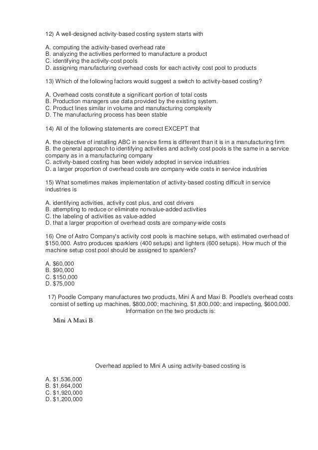 A Well Designed Activity Based Costing System Starts With A Well Designed Activity Based Costing System Starts With