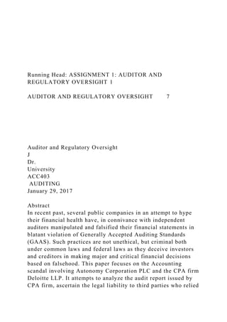 Audit File Abstract ACC403 Wk 4 Assignment 1 Auditors and Regulatory OversightTEXT.docx