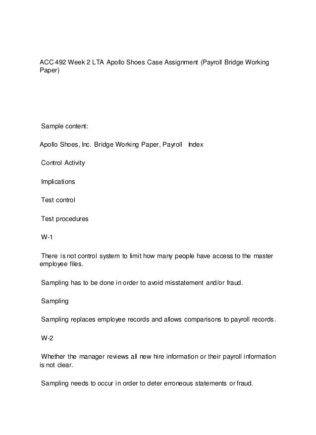 apollo shoes inc essay Apollo shoes case assignment please complete a bridge working paper with 3 strengths and 1 weakness and complete the 17 step internal control questionnaire for this assignment - 116287. apollo shoes inc essay Apollo shoes case assignment please complete a bridge working paper with 3 strengths and 1 weakness and complete the 17 step internal control questionnaire for this assignment - 116287.