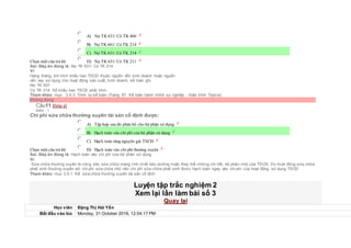 Chọn một câu trả lời
 A) Nợ TK 631/ Có TK 466
 B) Nợ TK 661/ Có TK 214
 C) Nợ TK 631/ Có TK 214
 D) Nợ TK 631/ Có TK 211
Sai. Đáp án đúng là: Nợ TK 631/ Có TK 214
Vì:
Hàng tháng, khi trích khấu hao TSCĐ thuộc nguồn vốn kinh doanh hoặc nguồn
vốn vay sử dụng cho hoạt động sản xuất, kinh doanh, kế toán ghi:
Nợ TK 631
Có TK 214 Số khấu hao TSCĐ phải trích.
Tham khảo: mục 3.4.3. Trình tự kế toán (Trang 67- Kế toán hành chính sự nghiệp - Giáo trình Topica)
Không đúng
Câu11 [Góp ý]
Điểm : 1
Chi phí sửa chữa thường xuyên tài sản cố định được:
Chọn một câu trả lời
 A) Tập hợp sau đó phân bổ cho bộ phận sử dụng
 B) Hạch toán vào chi phí của bộ phận sử dụng
 C) Hạch toán tăng nguyên giá TSCĐ
 D) Hạch toán vào chi phí thường xuyên
Sai. Đáp án đúng là: Hạch toán vào chi phí của bộ phận sử dụng
Vì:
Sửa chữa thường xuyên là công việc sửa chữa mang tính chất bảo dưỡng hoặc thay thế những chi tiết, bộ phận nhỏ của TSCĐ. Do hoạt động sửa chữa
phát sinh thường xuyên với chi phí sửa chữa nhỏ nên chi phí sửa chữa phát sinh được hạch toán ngay vào chi phí của hoạt động sử dụng TSCÐ
Tham khảo: mục 3.5.1. Kế sửa chữa thường xuyên tài sản cố định
Luyện tập trắc nghiệm 2
Xem lại lần làm bài số 3
Quay lại
Học viên Đặng Thị Hải Yến
Bắt đầu vào lúc Monday, 31 October 2016, 12:04:17 PM
 