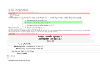 Có TK 333: Phần phải nộp ngân sách
Có TK 431 (4314): Phần bổ sung quỹ
Tham khảo: mục 2.3.1. Hạch toán nguyên vật liệu, bài 2
Không đúng
Câu16 [Góp ý]
Điểm : 1
Chỉ tiêu số lượng nguyên vật liệu nhập, xuất, tồn ghi trên sổ chi tiết Nguyên liệu, vật liệu được sử dụng để :
Chọn một câu trả lời
 A) Đối chiếu với số liệu trên sổ cáiTK 152
 B) Đối chiếu với thẻ kho Nguyên liệu, vật liệu
 C) Đối chiếu với số liệu trên sổ nhật ký chung TK 152
 D) Đối chiếu với Chứng từ ghi sổ
Sai. Đáp án đúng là: Đối chiếu với thẻ kho Nguyên liệu, vật liệu
Vì: Thẻ kho chỉ theo dõi về mặt số lượng. Sổ chi tiết nguyên vật liệu theo dõi rị các loại vật liệu theo cả chỉ tiêu số lượng và giá trị. Định kỳ, kế toán cộng
sổ chi tiết và đối chiếu với thẻ kho về mặt số lượng, sau đó lập Bảng tổng hợp nhập-xuất-tồn
Tham khảo: mục 2.3.1.Hạch toán nguyên vật liệu, bài 2
Không đúng
Luyện tập trắc nghiệm 1
Xem lại lần làm bài số 3
Quay lại
Học viênĐặng Thị Hải Yến
Bắt đầu vào lúcMonday, 31 October 2016, 12:10:26 PM
Kết thúc lúcMonday, 31 October 2016, 12:10:31 PM
Thời gian thực hiện00 giờ : 00 phút : 05 giây
Tổng điểm0/20 = 0.00
Câu1 [Góp ý]
Điểm : 1
Nhật ký chung là căn cứ để ghi:
 