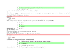  C) Số phát sinh Nợ TK, số phát sinh Có và số dư TK 661
 D) Số dư TK 661
Sai. Đáp án đúng là: Số phát sinh Nợ TK, số phát sinh Có và số dư TK 661
Vì:
Sổ chi tiết chi hoạt động ghi lại chi phí hoạt động của đơn vị hành chính sự nghiệp đã sử dụng trong kì do vậy có phản ánh cả Số phát sinh Nợ TK, số
phát sinh Có và số dư TK 661
Tham khảo: mục 5.2.2. Chứng từ và sổ sách kế toán
Không đúng
Điểm: 0/1.
Câu13 [Góp ý]
Điểm : 1
Phản ánh giá trị đơn đặt hàng được Nhà nước nghiệm thu thanh toán, kế toán ghi Có TK :
Chọn một câu trả lời
 A) 465
 B) 635
 C) 511(2)
 D) 521
Sai. Đáp án đúng là: 511(2)
Vì:
Giá trị đơn đặt hàng được Nhà nước nghiệm thu thanh toán, kế toán ghi:
Nợ TK 465/Có TK 511 (5112)
Tham khảo: mục 5.4.2 Phương pháp hạch toán. (Trang 136 – Giáo trình Topica)
Không đúng
Điểm: 0/1.
Câu14 [Góp ý]
Điểm : 1
Các khoản chi dự án KHÔNG được theo dõi chi tiết:
Chọn một câu trả lời
 A) Theo năm (năm trước, năm nay và năm sau) giống như khoản chi sự nghiệp
 B) Cho nhiều dự án
 C) Theo mục lục ngân sách nhà nước
 D) Theo nội dung chi trong dự toán được duyệt của từng dự án
 
