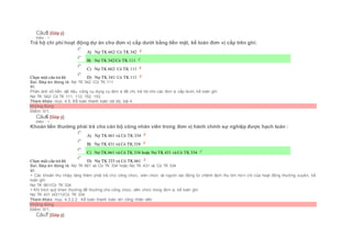 Câu5 [Góp ý]
Điểm : 1
Trả hộ chi phí hoạt động dự án cho đơn vị cấp dưới bằng tiền mặt, kế toán đơn vị cấp trên ghi:
Chọn một câu trả lời
 A) Nợ TK 662/ Có TK 342
 B) Nợ TK 342/Có TK 111
 C) Nợ TK 662/ Có TK 111
 D) Nợ TK 341/ Có TK 111
Sai. Đáp án đúng là: Nợ TK 342 /Có TK 111
Vì:
Phản ánh số tiền, vật liệu, công cụ dụng cụ đơn vị đã chi, trả hộ cho các đơn vị cấp dưới, kế toán ghi:
Nợ TK 342/ Có TK 111, 112, 152, 153
Tham khảo: mục 4.5. Kế toán thanh toán nội bộ, bài 4.
Không đúng
Điểm: 0/1.
Câu6 [Góp ý]
Điểm : 1
Khoản tiền thưởng phải trả cho cán bộ công nhân viên trong đơn vị hành chính sự nghiệp được hạch toán :
Chọn một câu trả lời
 A) Nợ TK 661 và Có TK 334
 B) Nợ TK 431 và Có TK 334
 C) Nợ TK 661 và Có TK 334 hoặc Nợ TK 431 và Có TK 334
 D) Nợ TK 333 và Có TK 661
Sai. Đáp án đúng là: Nợ TK 661 và Có TK 334 hoặc Nợ TK 431 và Có TK 334
Vì:
+ Các khoản thu nhập tăng thêm phải trả cho công chức, viên chức và người lao động từ chênh lệch thu lớn hơn chi của hoạt động thường xuyên, kế
toán ghi:
Nợ TK 661/Có TK 334
+ Khi trích quỹ khen thưởng để thưởng cho công chức, viên chức trong đơn vị, kế toán ghi:
Nợ TK 431 (4311)/Có TK 334
Tham khảo: mục 4.3.2.2. Kế toán thanh toán với công nhân viên
Không đúng
Điểm: 0/1.
Câu7 [Góp ý]
 