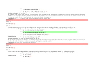  C) Chi phí kiểm định chất lượng
 D) Chi phí mua và Thuế GTGT đầu vào (nếu có)
Sai. Đáp án đúng là: Chi phí mua
Vì: Giá thực tế vật tư mua ngoài nhập kho sử dụng cho hoạt động sự nghiệp, dự án, đơn đặt hàng của Nhà nước được tính theo giá mua thực tế ghi trên
hoá đơn và các khoản thuế như: thuế nhập khẩu, thuế tiêu thụ đặc biệt, thuế giá trị gia tăng không được khấu trừ (nếu có). Các chi phí liên quan như: chi phí
thu mua, vận chuyển, bốc dỡ… được hạch toán vào chi phí của bộ phận sử dụng vật tư.
Tham khảo: mục 2.1.3. Trị giá thực tế vật tư trong đơn vị hành chính sự nghiệp, bài 2
Không đúng
Điểm: 0/1.
Câu19 [Góp ý]
Điểm : 1
Chỉ tiêu số lượng nguyên vật liệu nhập, xuất, tồn ghi trên sổ chi tiết Nguyên liệu, vật liệu được sử dụng để :
Chọn một câu trả lời
 A) Đối chiếu với số liệu trên sổ cái TK 152
 B) Đối chiếu với thẻ kho Nguyên liệu, vật liệu
 C) Đối chiếu với số liệu trên sổ nhật ký chung TK 152
 D) Đối chiếu với Chứng từ ghi sổ
Sai. Đáp án đúng là: Đối chiếu với thẻ kho Nguyên liệu, vật liệu
Vì: Thẻ kho chỉ theo dõi về mặt số lượng. Sổ chi tiết nguyên vật liệu theo dõi rị các loại vật liệu theo cả chỉ tiêu số lượng và giá trị. Định kỳ, kế toán cộng sổ
chi tiết và đối chiếu với thẻ kho về mặt số lượng, sau đó lập Bảng tổng hợp nhập-xuất-tồn
Tham khảo: mục 2.3.1.Hạch toán nguyên vật liệu, bài 2
Không đúng
Điểm: 0/1.
Câu20 [Góp ý]
Điểm : 1
Thuế GTGT khi mua Nguyên liệu, vật liệu về nhập kho dùng cho bộ phận hành chính sự nghiệp được ghi:
Chọn một câu trả lời
 A) Nợ TK 311(3)
 B) Nợ TK 661
 