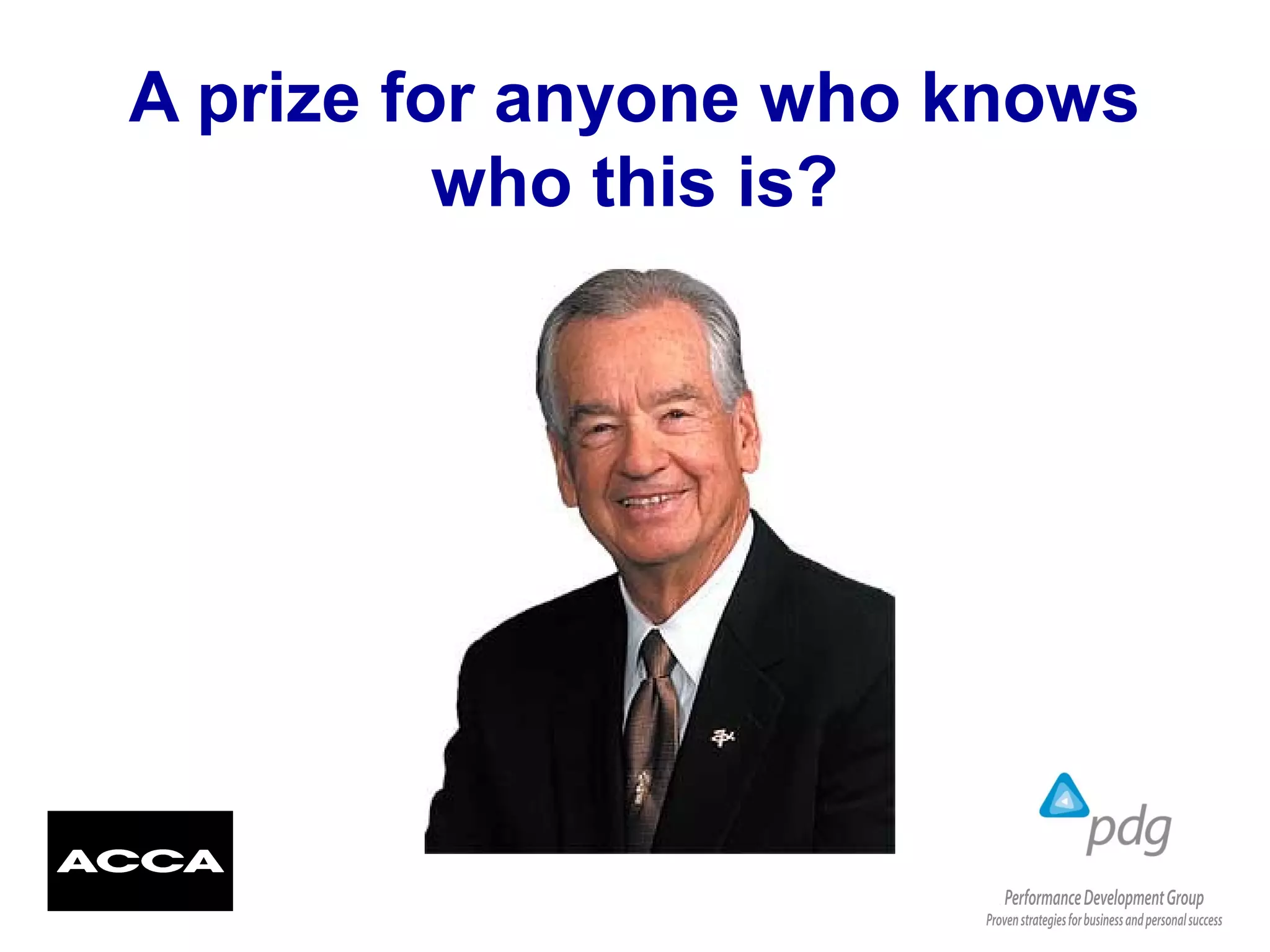 A prize for anyone who knows
who this is?
 