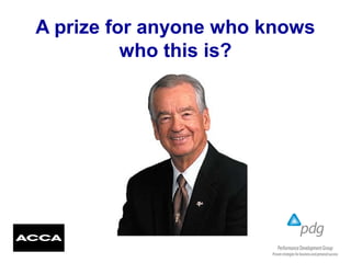 A prize for anyone who knows
who this is?
 