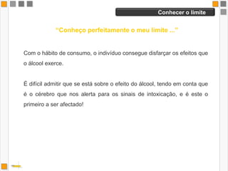 Suar até ficar sóbrio    “Se transpirar e depois tomar um duche frio, fico sóbrio”Do total de álcool absorvido, 95% é metabolizado a nível hepático.Os restantes 5% são eliminados pela urina (2%), respiração (2%) e transpiração (1%).Estas vias de eliminação contribuem apenas com 5%, independentemente da quantidade de álcool ingerida, logo é impossível ficar sóbrio só pela transpiração.