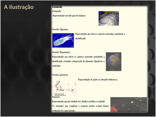 A ilustração
 
