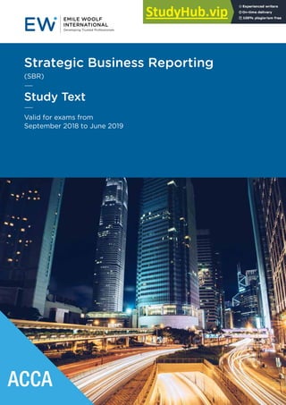 ACCA
Strategic Business Reporting
(SBR)
Study Text
Valid for exams from
September 2018 to June 2019
 