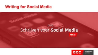 Writing for Social Media
 