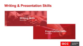 Writing & Presentation Skills
 