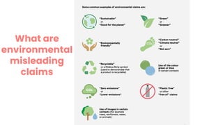 What are
environmental
misleading
claims
 