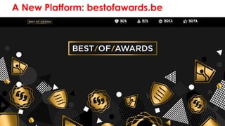 A New Platform: bestofawards.be
 