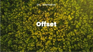 Or…. Alternative:
Offset
 