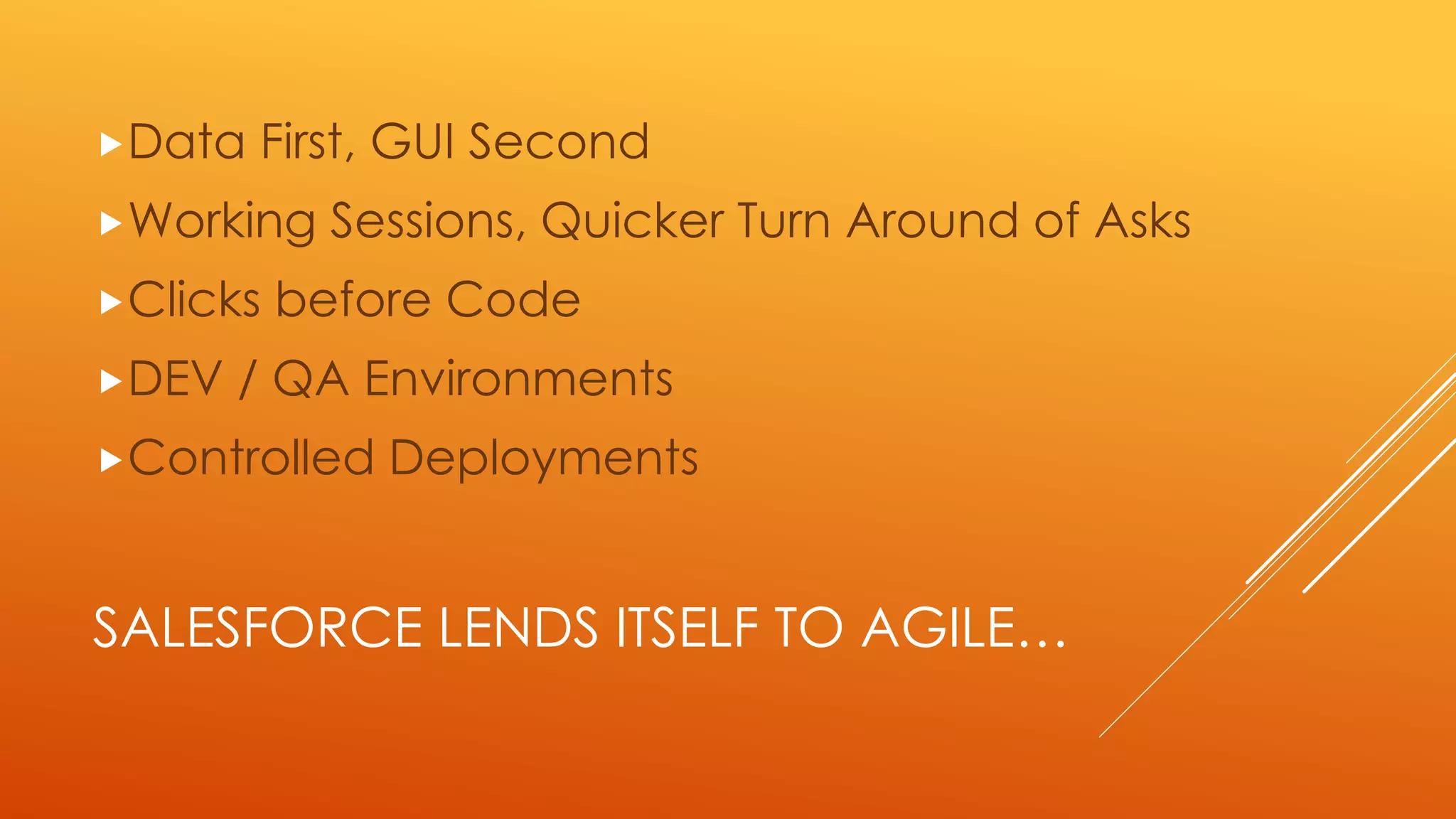 Accelerate agilely with salesforce