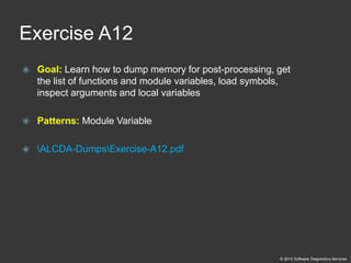 Accelerated Linux Core Dump Analysis training public slides | PDF