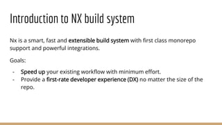 Accelerate Development with NX Build System