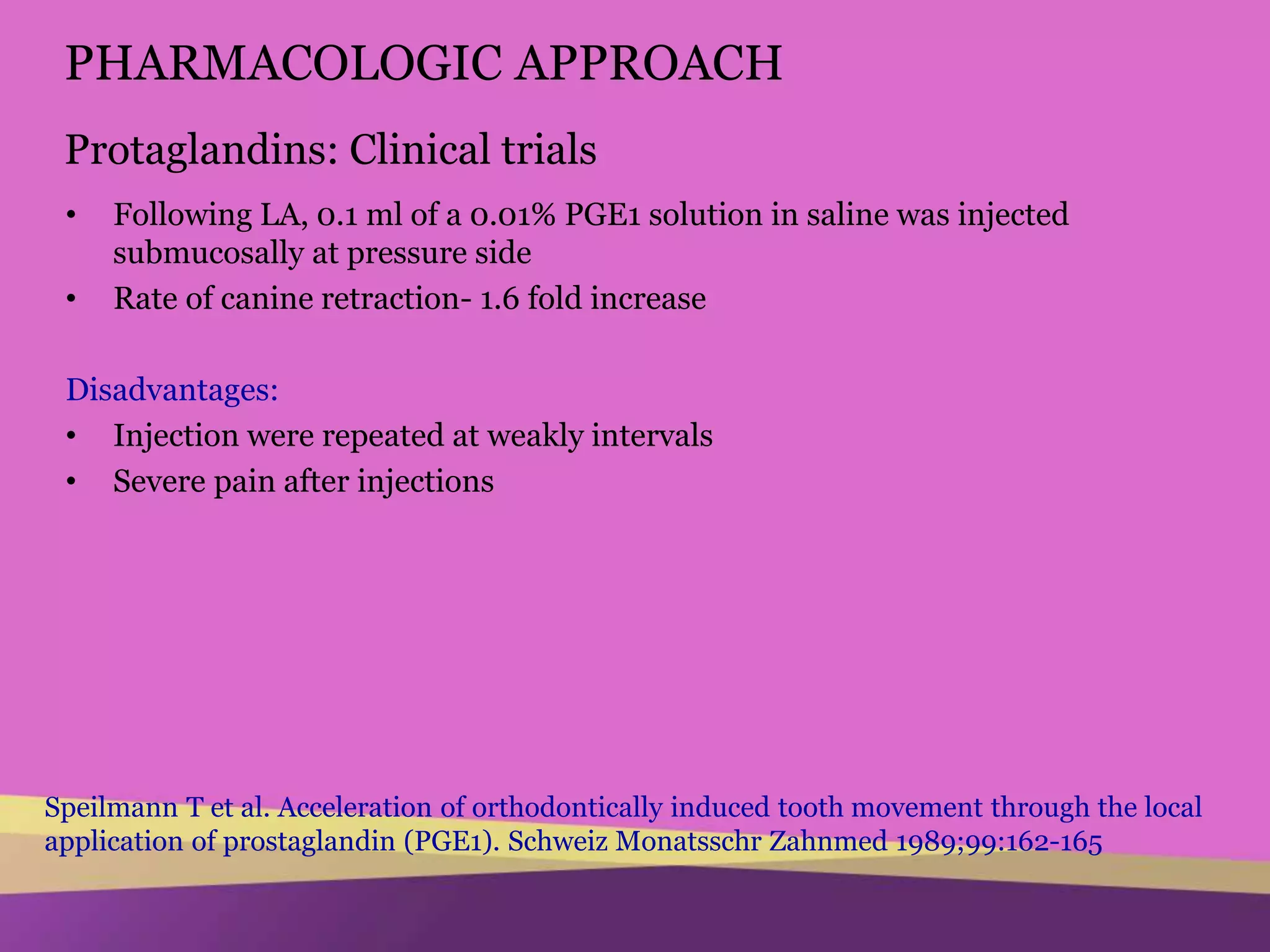 Pge1 Injection Accelerated orthodontic tooth movement | PPTX