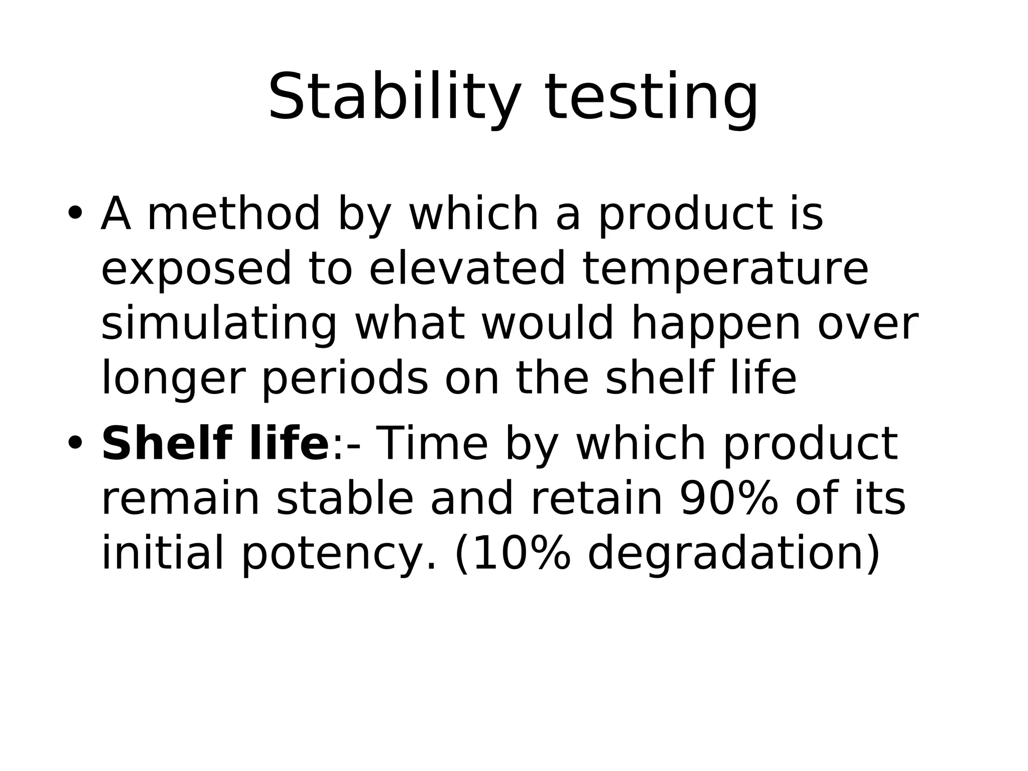 Accelerated stability testing PPT