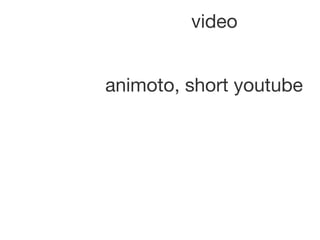 video animoto, short youtube