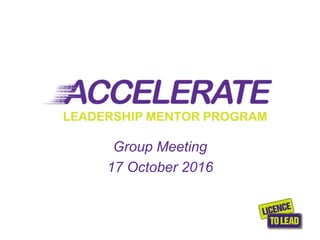 Group Meeting
17 October 2016
 