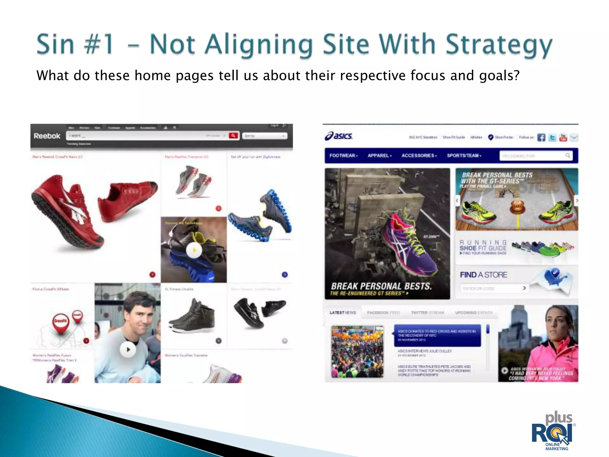 What do these home pages tell us about their respective focus and goals?
 