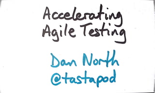 Accelerating Agile Testing