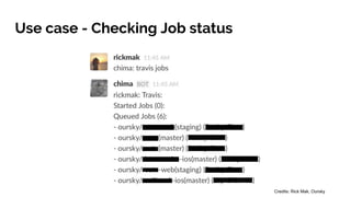 Use case - Checking Job status
Credits: Rick Mak, Oursky
 