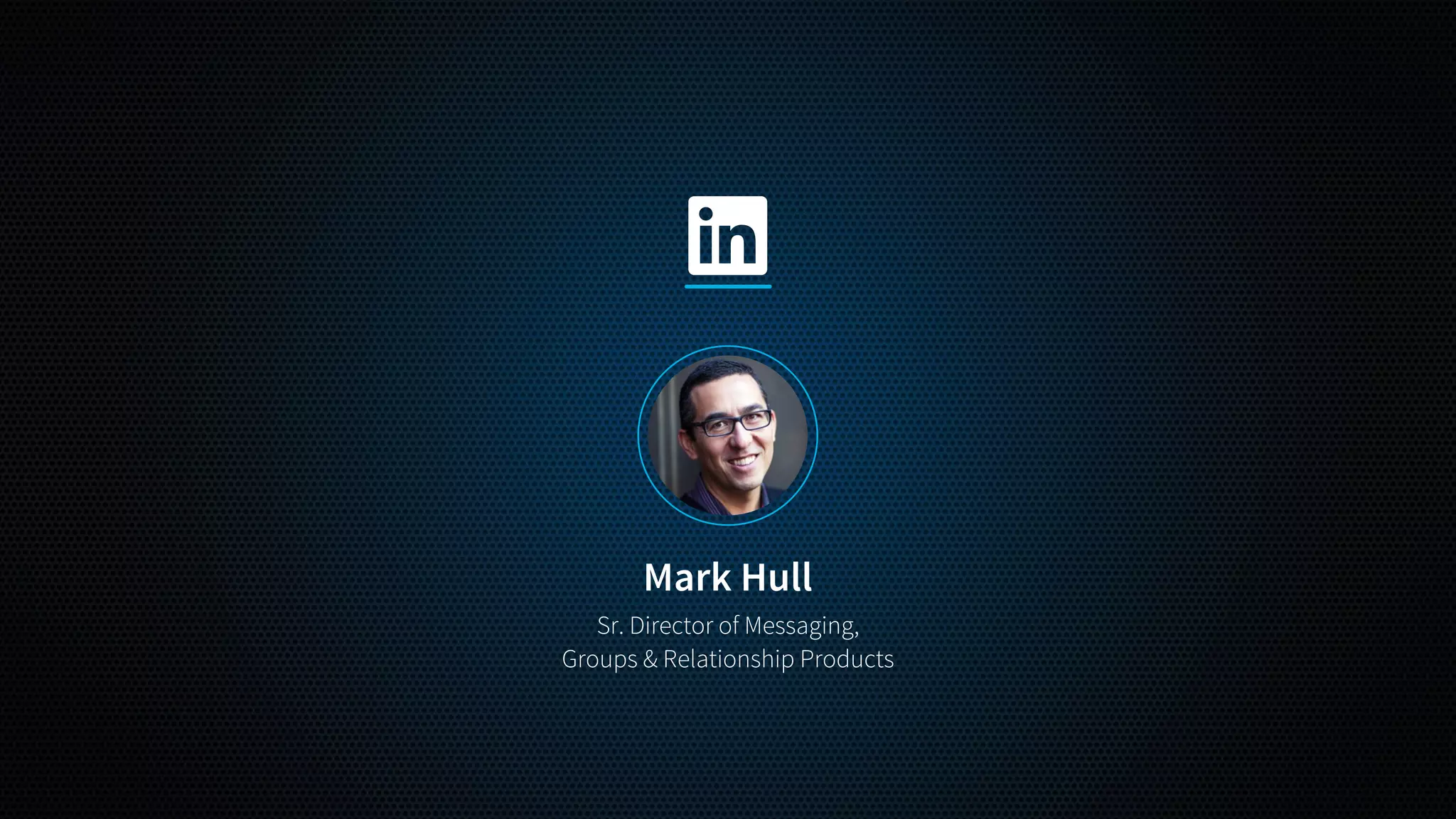 240%
increase in
messaging activity
~50%
of all active members use
messaging every week
40M+
interactions a week
as a result of
conversation starters
Unlocking the power of your network
through conversation
Making messaging smarter
 