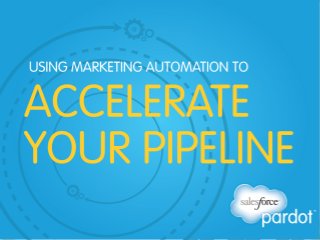 Accelerating Your Sales Funnel with Automation