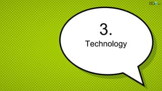 3.
Technology
2017