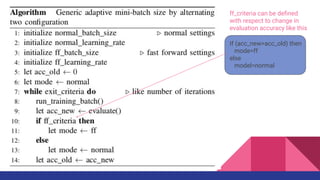 Accelerating stochastic gradient descent using adaptive mini batch ...
