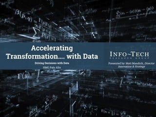 Accelerating IT Transformation with Data & Analytic s | PDF