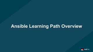 Ansible Learning Path Overview
 