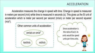 ACCELERATION
 