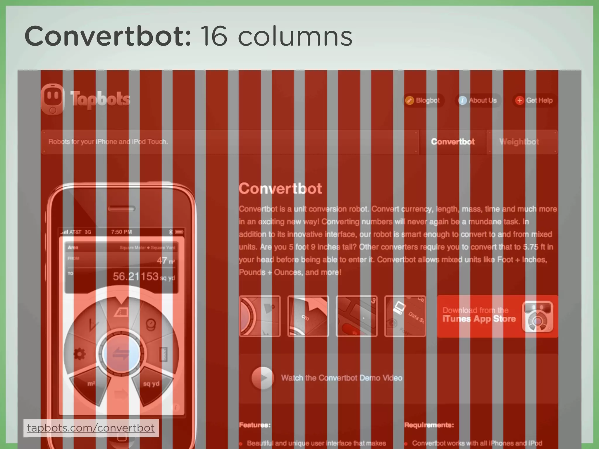 Convertbot: 16 columns




tapbots.com/convertbot
 
